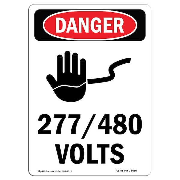 Safety Sign, OSHA Danger, 5" Height, 277-480 Volts, Portrait, 10PK